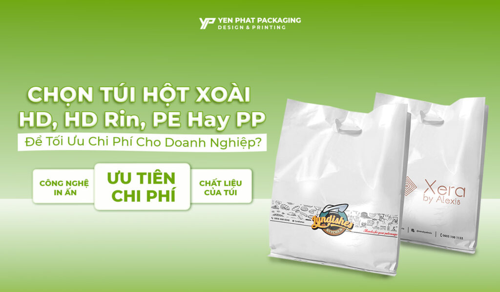 Chọn Túi Hột Xoài HD, HD Rin, PE Hay PP Để Tối Ưu Chi Phí Cho Doanh Nghiệp? 1 chon tui hot xoai