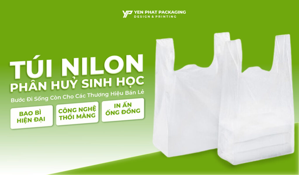 Làn Sóng Túi Nilon Phân Hủy Sinh Học: Bước Đi Sống Còn Cho Các Thương Hiệu Bán Lẻ 1 tui nilon phan huy sinh hoc